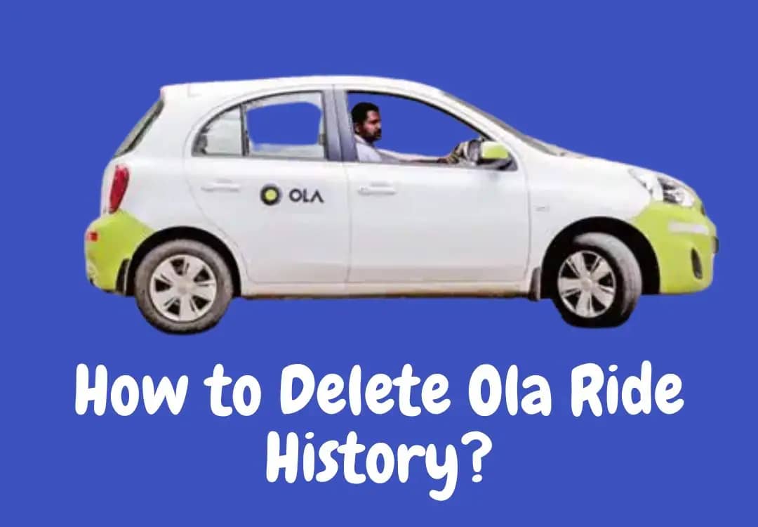 How to Delete Your Ola Ride History