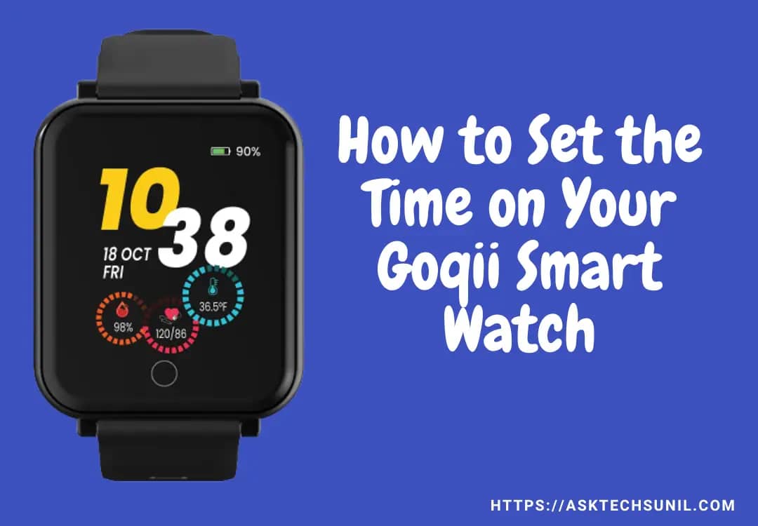 How to Set the Time on Your Goqii Smart Watch